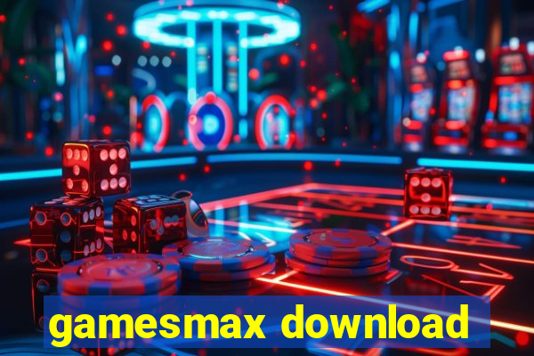 gamesmax download